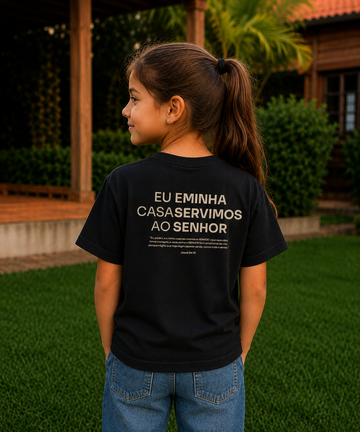 Camiseta Infantil Preta - Eu e Minha Casa Serviremos ao Senhor