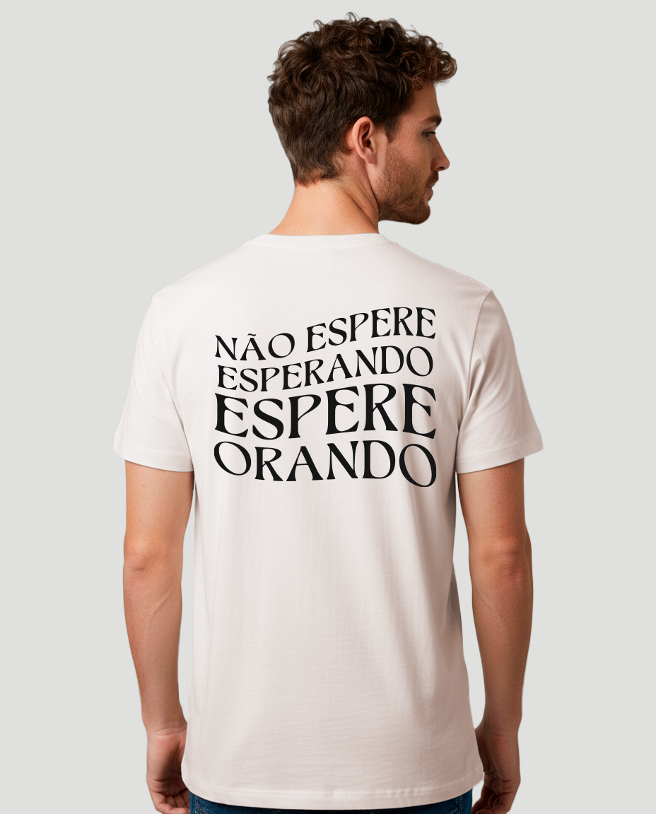 Camiseta Clássica Masculina - Não espere esperando