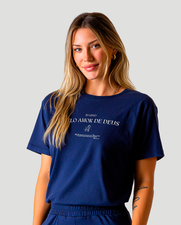 Camiseta Clássica Feminina - Eu vivo Pelo Amor de Deus