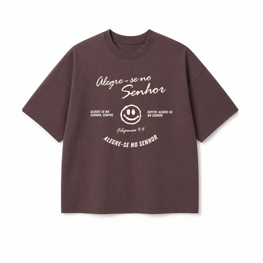 Camiseta Oversized - Alegre-se no Senhor Feminina